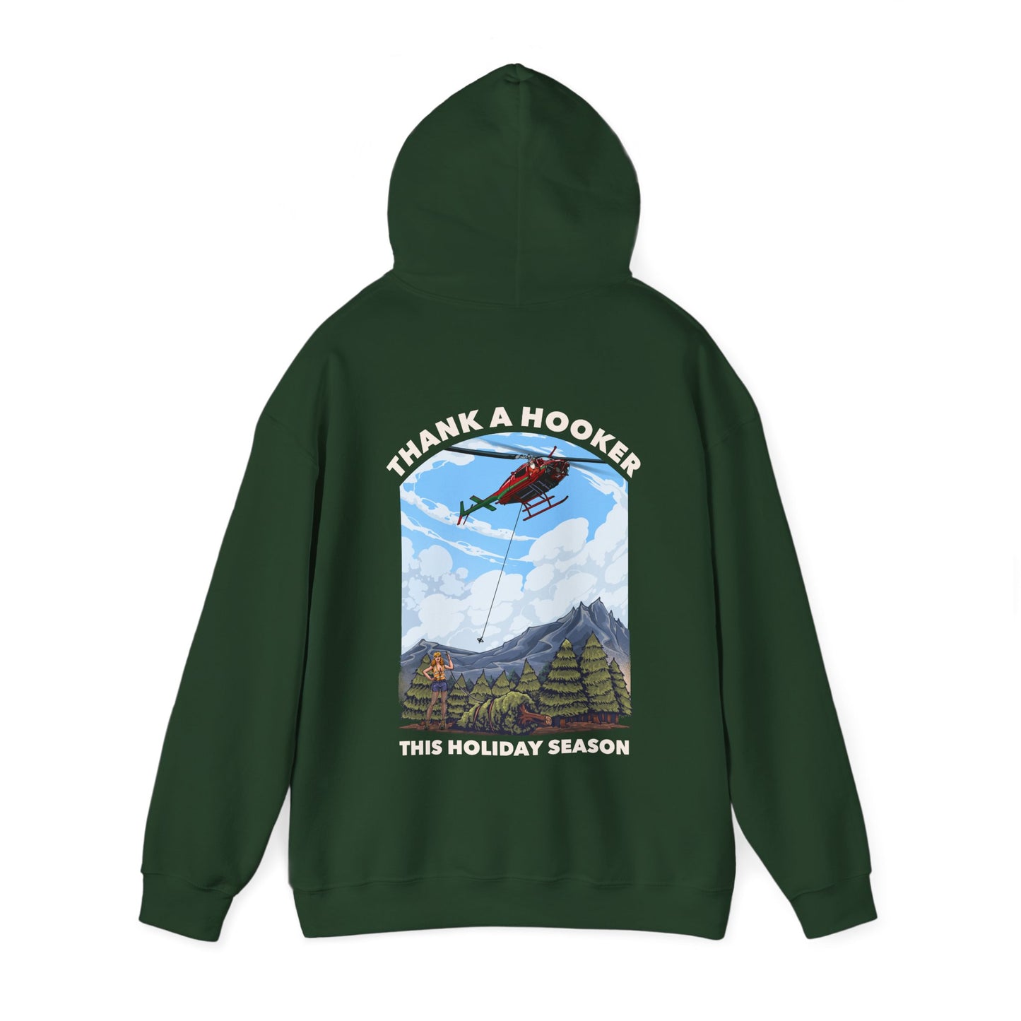Hoodie - Thank a Hooker This Holiday Season Sweatshirt