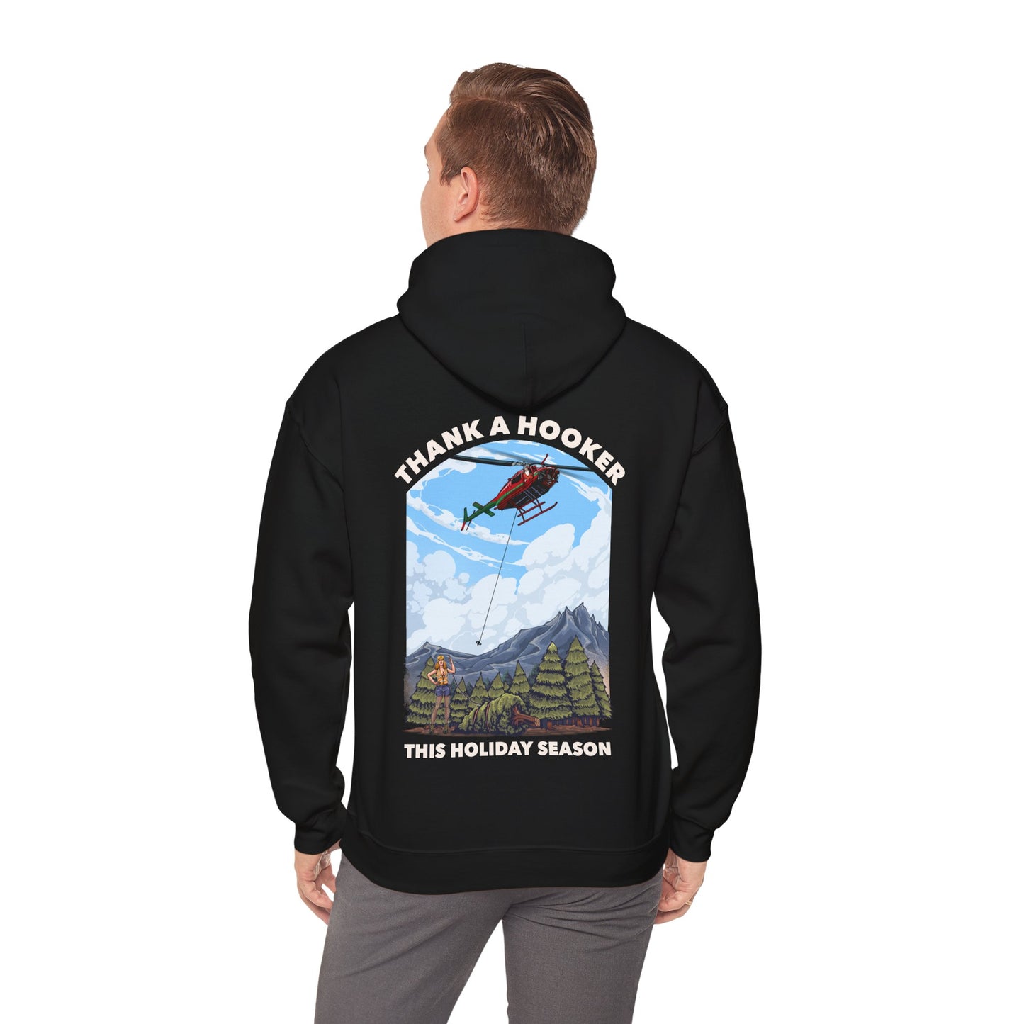 Hoodie - Thank a Hooker This Holiday Season Sweatshirt