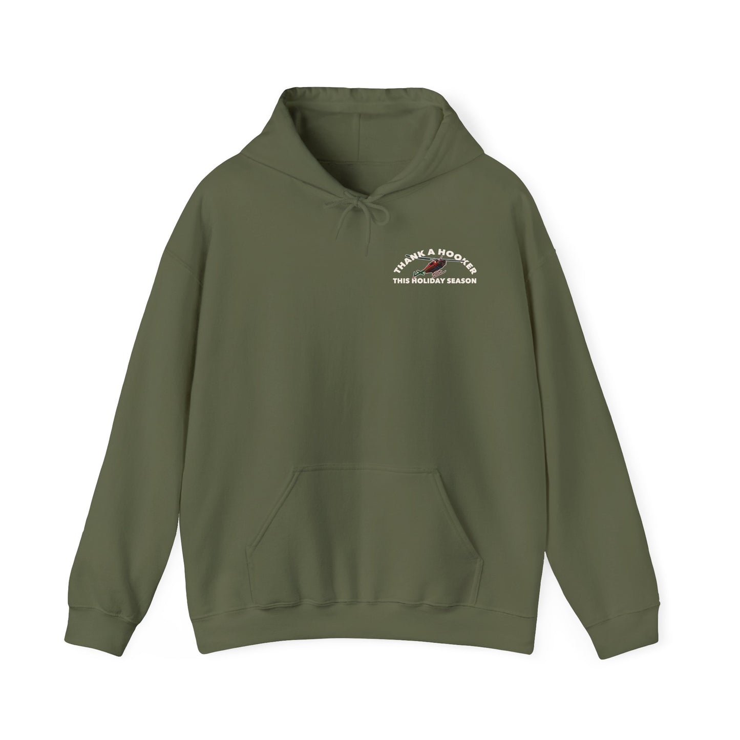 Hoodie - Thank a Hooker This Holiday Season Sweatshirt