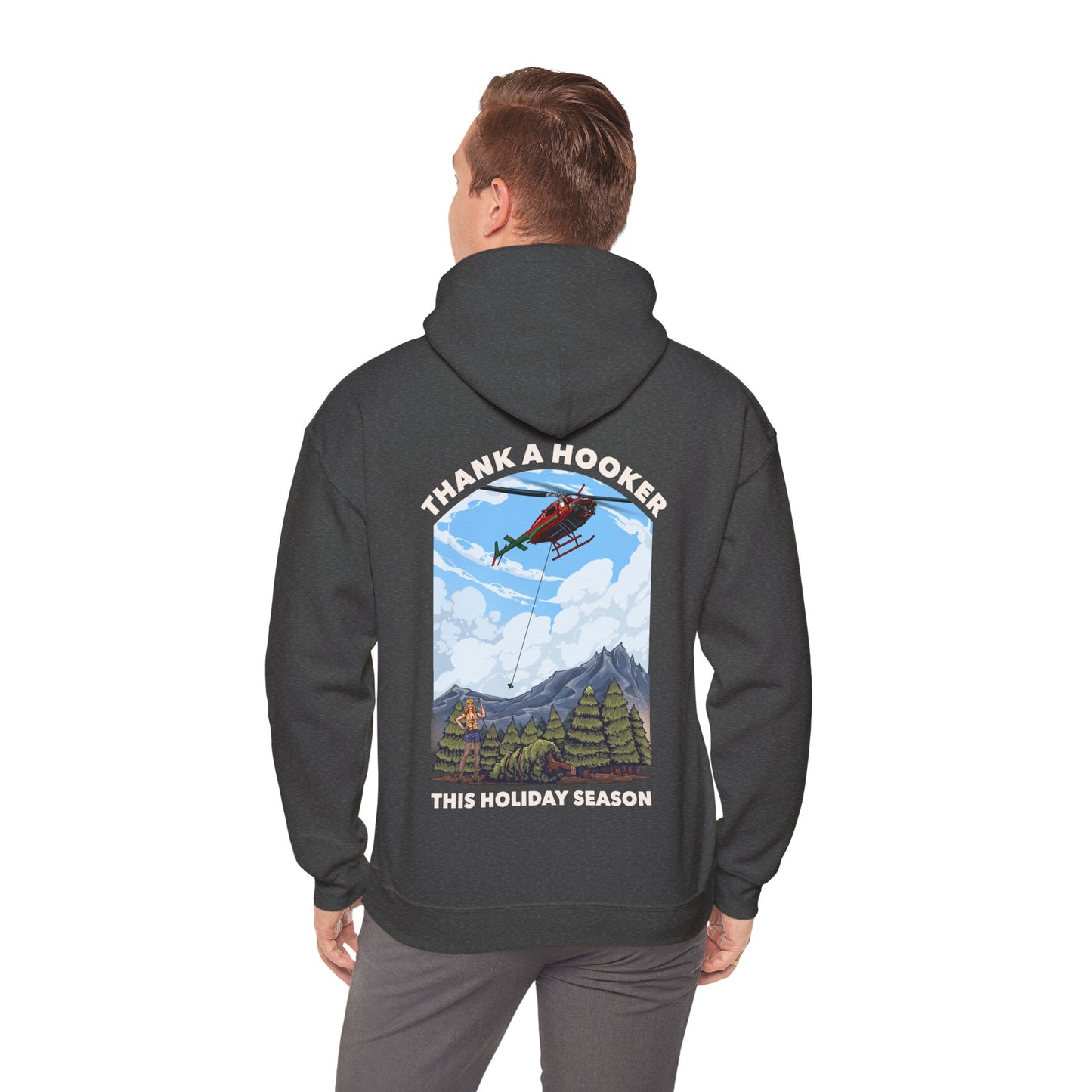 Hoodie - Thank a Hooker This Holiday Season Sweatshirt