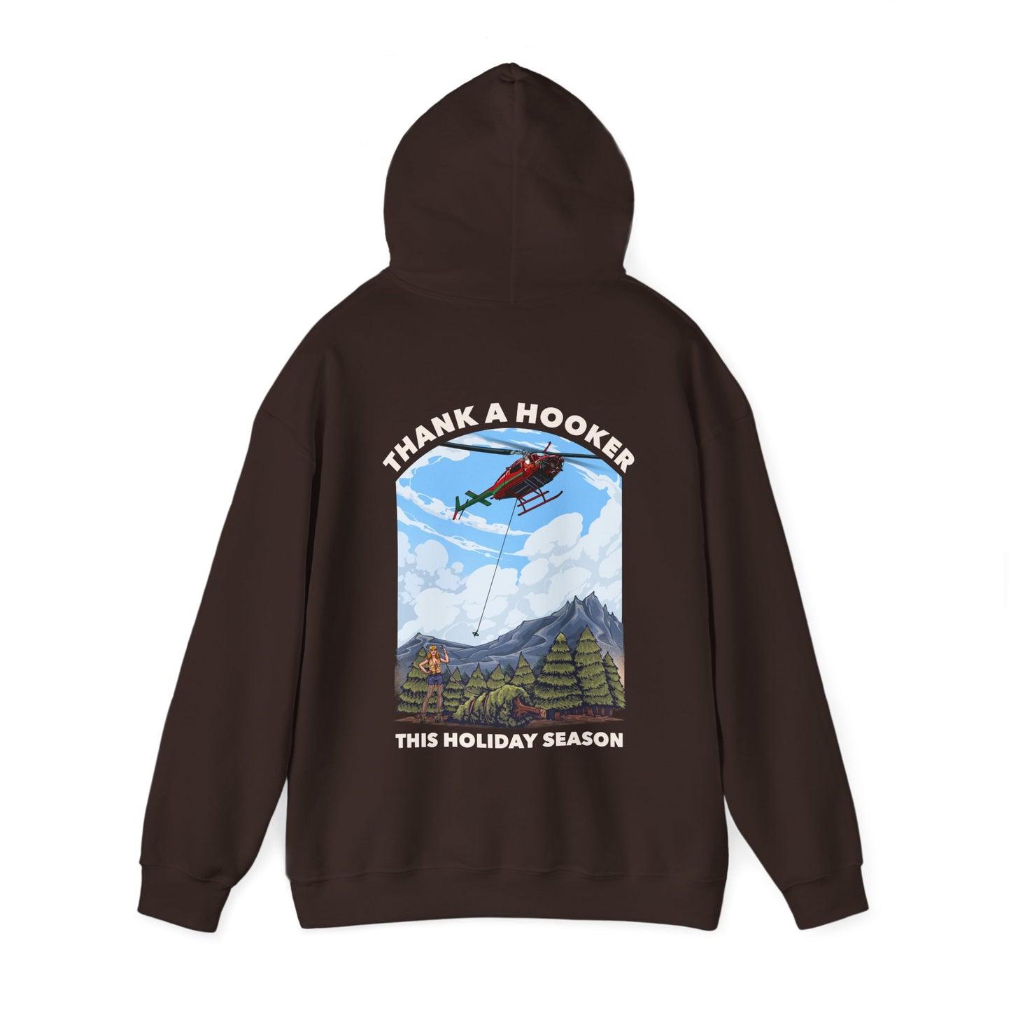 Hoodie - Thank a Hooker This Holiday Season Sweatshirt
