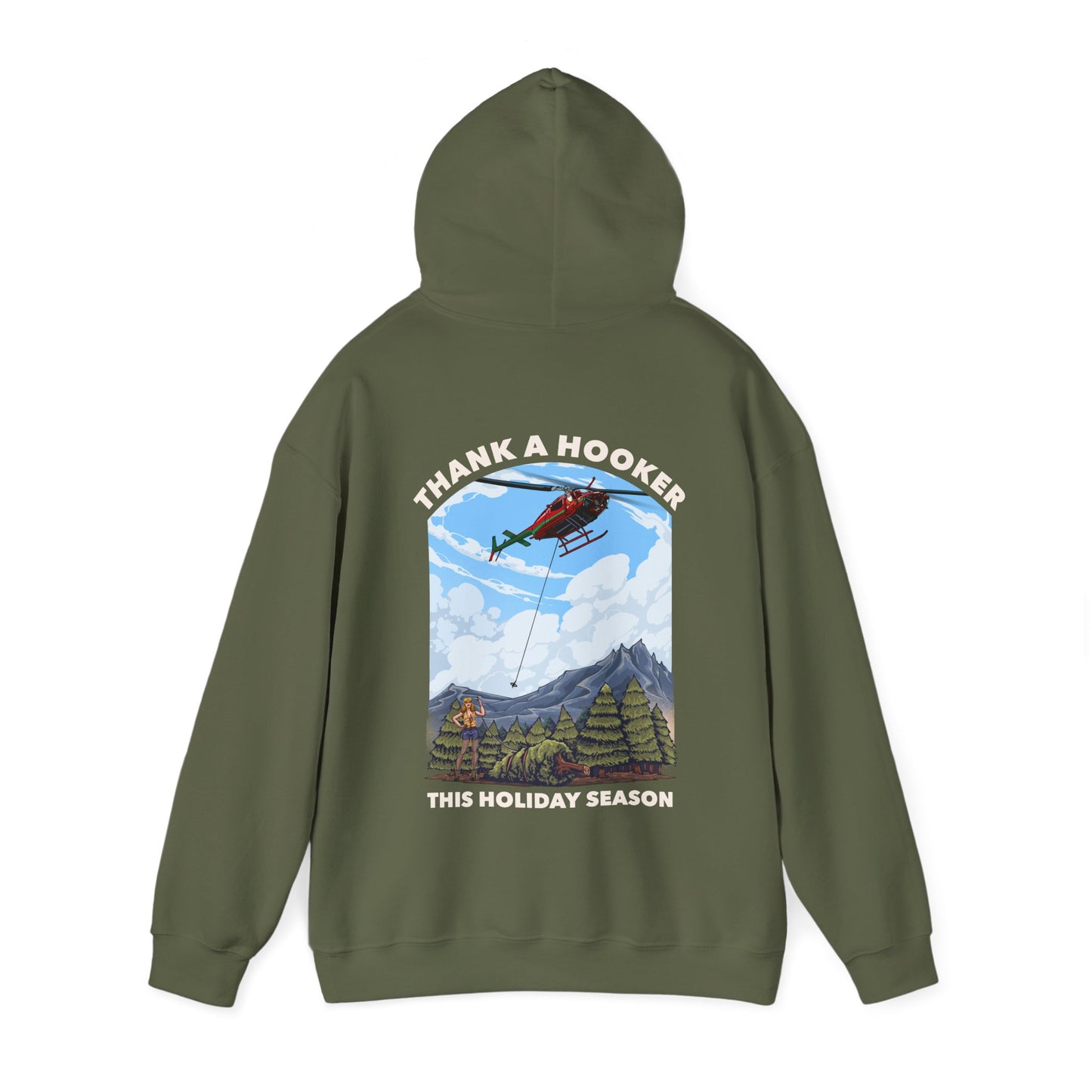 Hoodie - Thank a Hooker This Holiday Season Sweatshirt