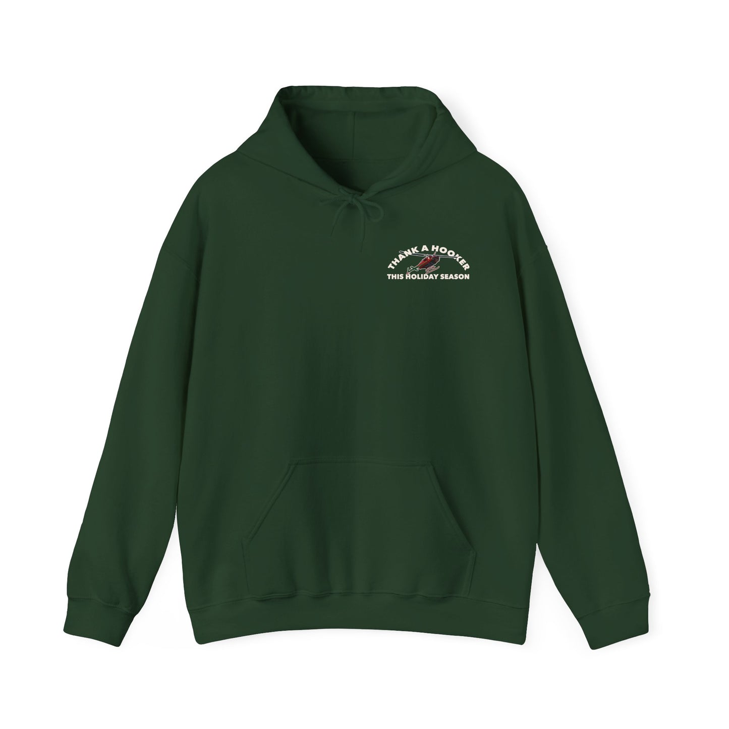 Hoodie - Thank a Hooker This Holiday Season Sweatshirt