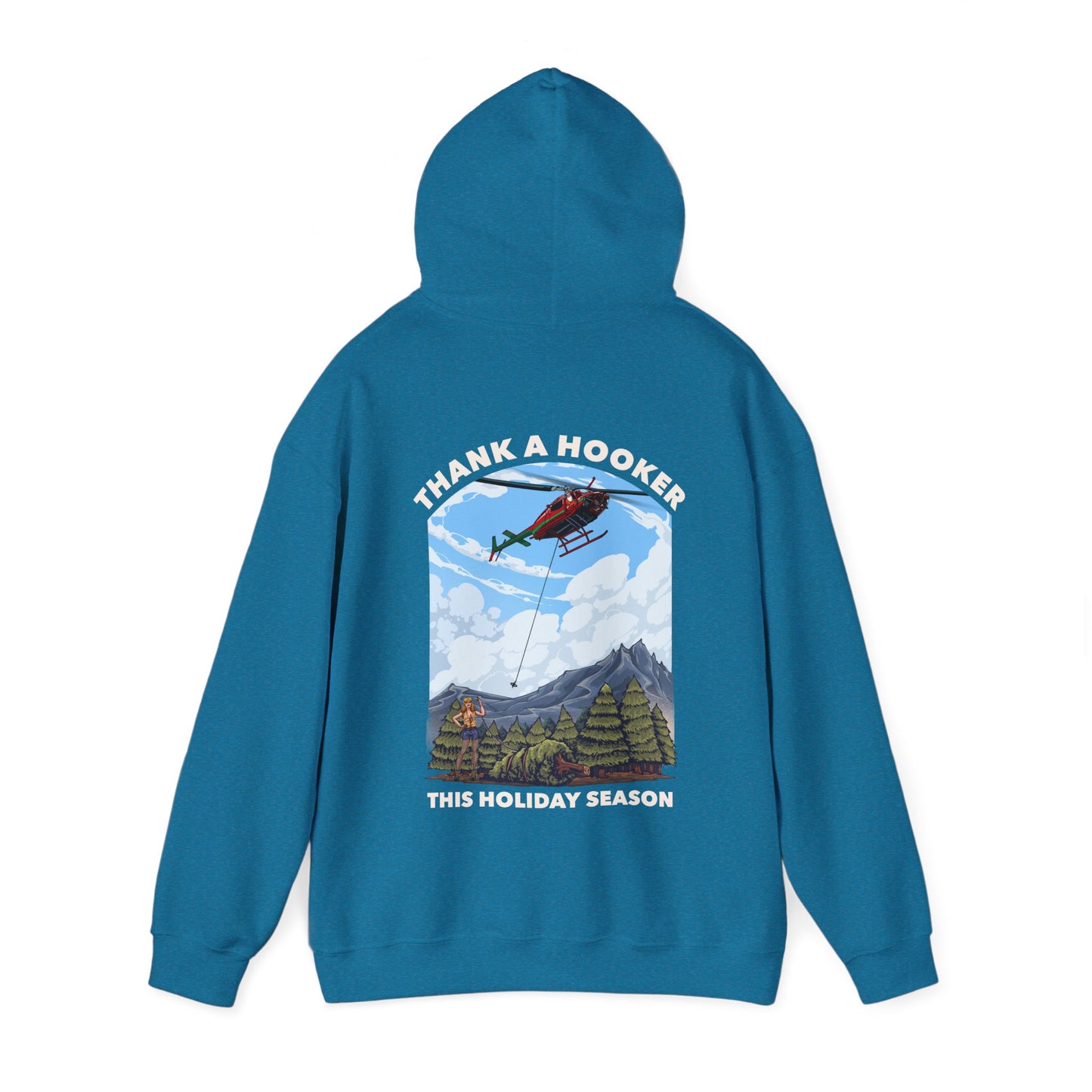 Hoodie - Thank a Hooker This Holiday Season Sweatshirt