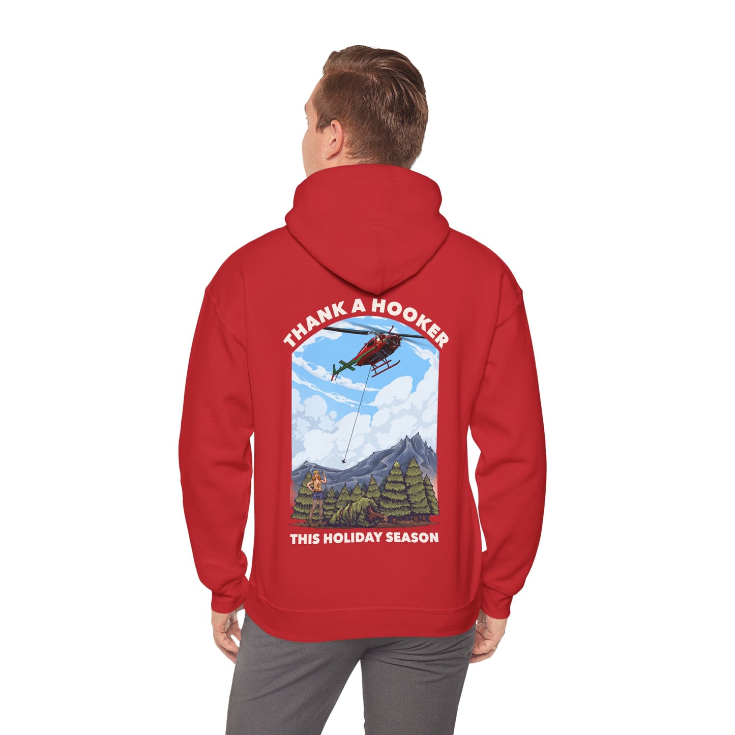 Hoodie - Thank a Hooker This Holiday Season Sweatshirt